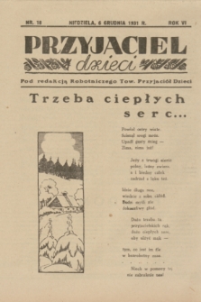 Przyjaciel Dzieci : dodatek do „Robotnika”.R.7[!], nr 18 (6 grudnia 1931)
