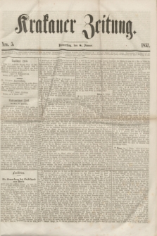 Krakauer Zeitung.[Jg.1], Nro. 5 (8 Jänner 1857)