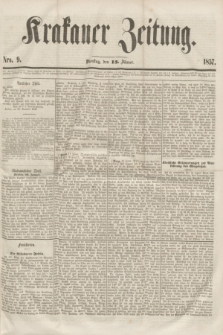 Krakauer Zeitung.[Jg.1], Nro. 9 (13 Jänner 1857)