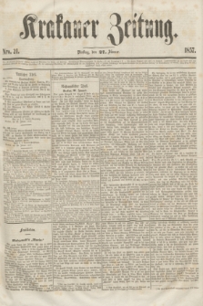 Krakauer Zeitung.[Jg.1], Nro. 21 (27 Jänner 1857)