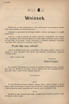 [Kadencja IV, sesja III, al. 57] Alegata do Sprawozdań Stenograficznych z Trzeciej Sesyi Czwartego Peryodu Sejmu Krajowego Królestwa Galicyi i Lodomeryi wraz z Wielkiem Księstwem Krakowskiem z roku 1880. Alegat 57