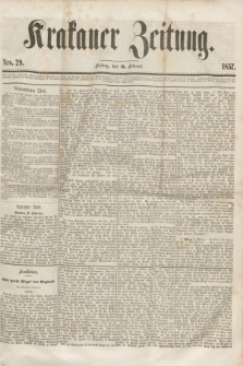 Krakauer Zeitung.[Jg.1], Nro. 29 (6 Februar 1857)