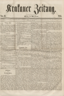 Krakauer Zeitung.[Jg.1], Nro. 43 (23 Februar 1857)