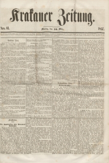 Krakauer Zeitung.[Jg.1], Nro. 61 (16 März 1857) + dod.