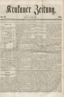 Krakauer Zeitung.[Jg.1], Nro. 70 (27 März 1857) + dod.