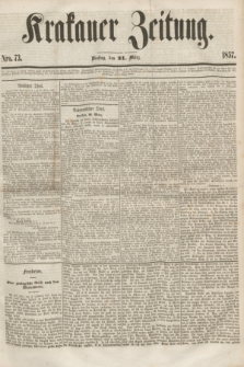 Krakauer Zeitung.[Jg.1], Nro. 73 (31 März 1857)