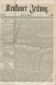 Krakauer Zeitung.[Jg.1], Nro. 97 (29 April 1857) + dod.