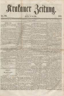 Krakauer Zeitung.[Jg.1], Nro. 105 (9 Mai 1857)