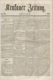 Krakauer Zeitung.[Jg.1], Nro. 109 (14 Mai 1857) + dod.