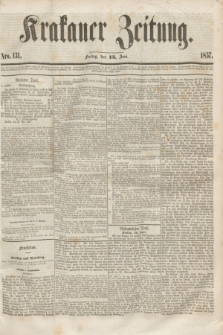 Krakauer Zeitung.[Jg.1], Nro. 131 (12 Juni 1857) + dod.