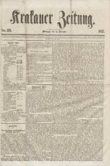 Krakauer Zeitung.[Jg.1], Nro. 276 (2 December 1857) + dod.