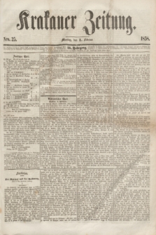 Krakauer Zeitung.Jg.2, Nro. 25 (1 Februar 1858) + dod.