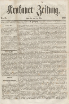 Krakauer Zeitung.Jg.2, Nro. 57 (11 März 1858) + dod.