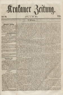 Krakauer Zeitung.Jg.2, Nro. 64 (19 März 1858)