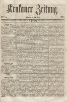 Krakauer Zeitung.Jg.2, Nro. 84 (14 April 1858)