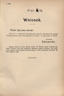 [Kadencja IV, sesja III, al. 94] Alegata do Sprawozdań Stenograficznych z Trzeciej Sesyi Czwartego Peryodu Sejmu Krajowego Królestwa Galicyi i Lodomeryi wraz z Wielkiem Księstwem Krakowskiem z roku 1880. Alegat 94