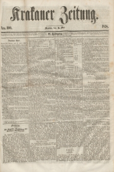 Krakauer Zeitung.Jg.2, Nro. 100 (3 Mai 1858) + dod.