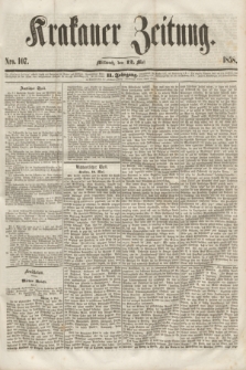 Krakauer Zeitung.Jg.2, Nro. 107 (12 Mai 1858)