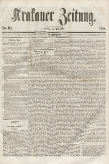 Krakauer Zeitung.Jg.2, Nro. 114 (21 Mai 1858) + dod.