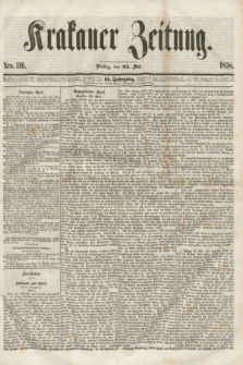 Krakauer Zeitung.Jg.2, Nro. 116 (25 Mai 1858) + dod.