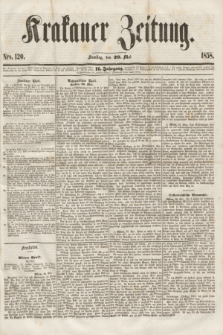 Krakauer Zeitung.Jg.2, Nro. 120 (29 Mai 1858)