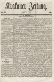 Krakauer Zeitung.Jg.2, Nro. 125 (5 Juni 1858) + dod.