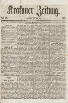 Krakauer Zeitung.Jg.2, Nro. 129 (10 Juni 1858)