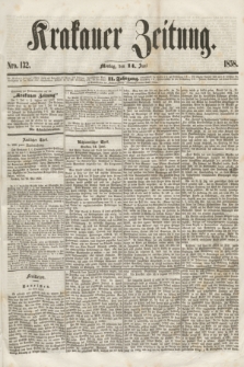 Krakauer Zeitung.Jg.2, Nro. 132 (14 Juni 1858)