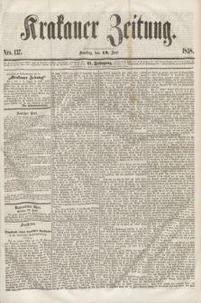Krakauer Zeitung.Jg.2, Nro. 137 (19 Juni 1858) + dod.
