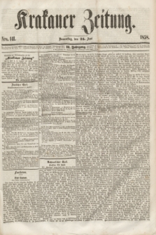 Krakauer Zeitung.Jg.2, Nro. 141 (24 Juni 1858)