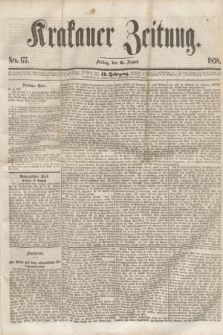 Krakauer Zeitung.Jg.2, Nro. 177 (6 August 1858)