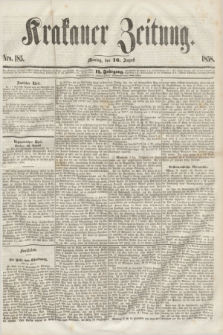 Krakauer Zeitung.Jg.2, Nro. 185 (16 August 1858)