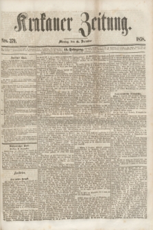 Krakauer Zeitung.Jg.2, Nro. 279 (6 December 1858)