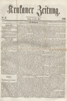 Krakauer Zeitung.Jg.3, Nr. 57 (11 März 1859) + dod.