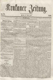 Krakauer Zeitung.Jg.3, Nr. 88 (18 April 1859)