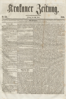 Krakauer Zeitung.Jg.3, Nr. 132 (10 Juni 1859)
