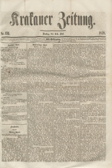 Krakauer Zeitung.Jg.3, Nr. 134 (14 Juni 1859)
