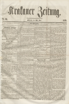 Krakauer Zeitung.Jg.3, Nr. 141 (22 Juni 1859)
