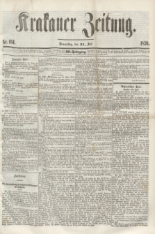 Krakauer Zeitung.Jg.3, Nr. 164 (21 Juli 1859)