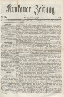 Krakauer Zeitung.Jg.3, Nr. 182 (1 August 1859)