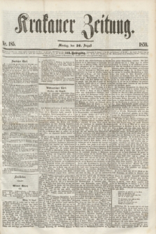 Krakauer Zeitung.Jg.3, Nr. 185 (16 August 1859) + dod.