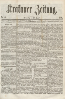 Krakauer Zeitung.Jg.3, Nr. 187 (18 August 1859)