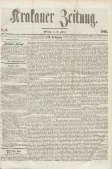 Krakauer Zeitung.Jg.4, Nr. 6 (9 Jänner 1860)