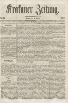 Krakauer Zeitung.Jg.4, Nr. 31 (8 Februar 1860)