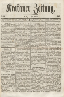 Krakauer Zeitung.Jg.4, Nr. 40 (18 Februar 1860) + dod.