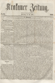 Krakauer Zeitung.Jg.4, Nr. 62 (15 März 1860)