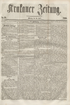 Krakauer Zeitung.Jg.4, Nr. 76 (2 April 1860)