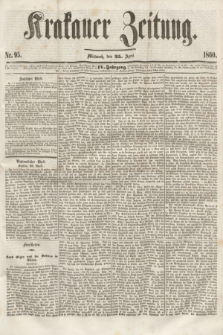 Krakauer Zeitung.Jg.4, Nr. 95 (25 April 1860)