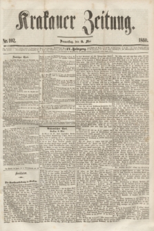 Krakauer Zeitung.Jg.4, Nr. 102 (3 Mai 1860)