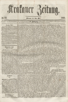 Krakauer Zeitung.Jg.4, Nr. 112 (16 Mai 1860)